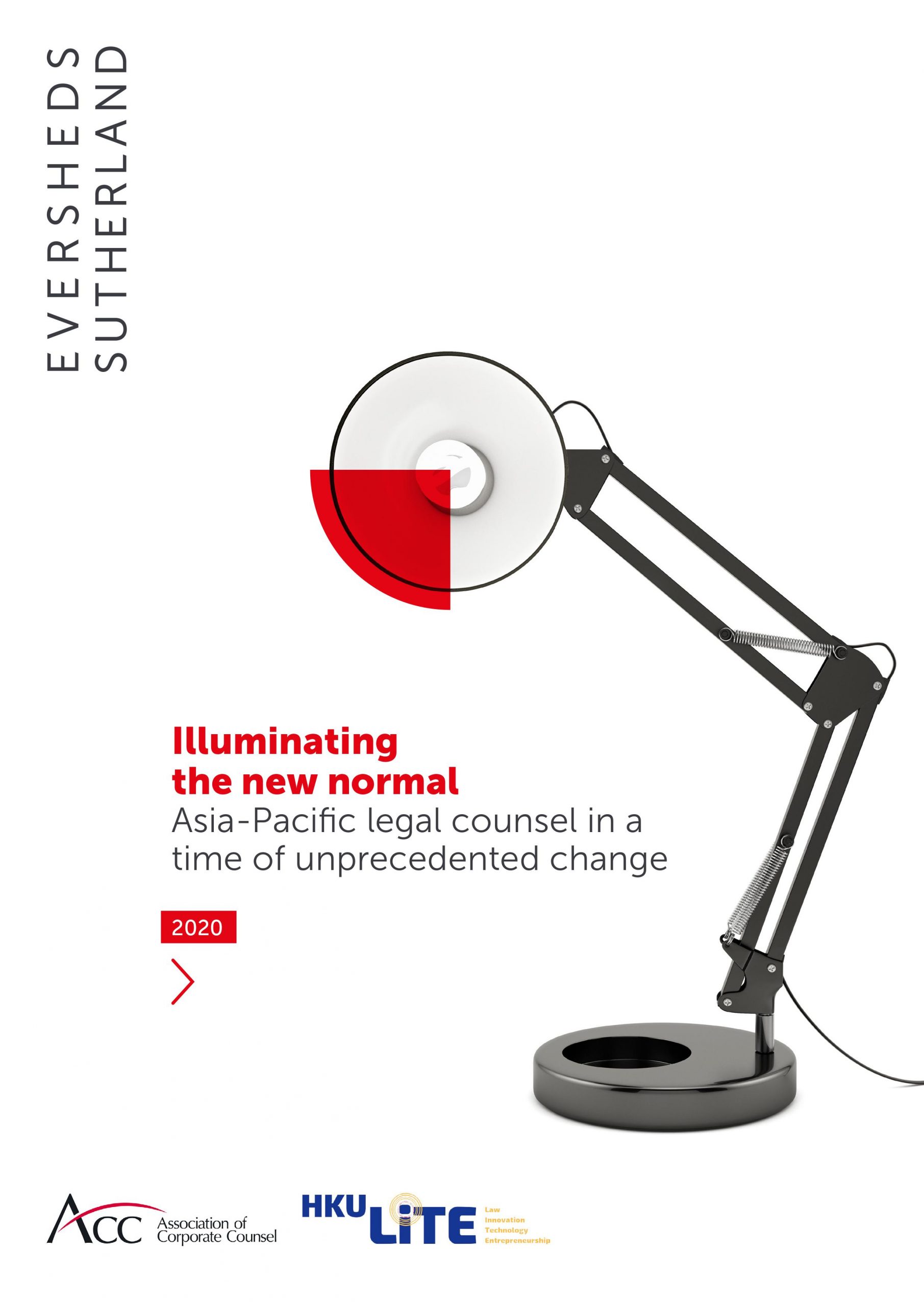 ACC, Eversheds Sutherland and LITE Lab published a report Legal Counsel in entitled the “New Normal” – Leadership, Transformation and Implementation in a Time of Unprecedented Change”